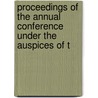 Proceedings of the Annual Conference Under the Auspices of t door National Tax Association
