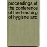 Proceedings of the Conference of the Teaching of Hygiene and door General Books