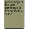 Proceedings of the Joint Committee of the Legislature; Appoi door Kansas. Legisl Coffeyville
