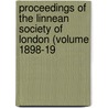 Proceedings of the Linnean Society of London (Volume 1898-19 by Linnean Society of London