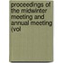 Proceedings of the Midwinter Meeting and Annual Meeting (Vol