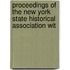 Proceedings of the New York State Historical Association wit