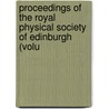 Proceedings of the Royal Physical Society of Edinburgh (Volu by Royal Physical Society of Edinburgh