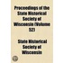 Proceedings of the State Historical Society of Wisconsin (Vo