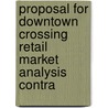 Proposal for Downtown Crossing Retail Market Analysis Contra door Ltd Halcyon