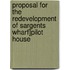 Proposal for the Redevelopment of Sargents Wharf]pilot House