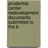 Prudential Center Redevelopment Documents Submitted to the B door Boston Redevelopment Authority