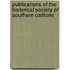 Publications of the Historical Society of Southern Californi