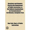 Questions and Answers Used by the Department of Public Instr by New York. Dept Instruction
