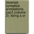 Recensio Synoptica Annotationis Sacr] (Volume 2); Being a Cr
