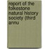 Report of the Folkestone Natural History Society (Third Annu