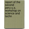 Report of the Second Peru-U.S. Workshop on Science and Techn door General Books