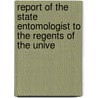 Report of the State Entomologist to the Regents of the Unive door New York State Entomologist