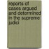 Reports of Cases Argued and Determined in the Supreme Judici