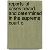 Reports of Cases Heard and Determined in the Supreme Court o door New York. Supreme Court
