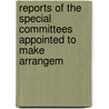 Reports of the Special Committees Appointed to Make Arrangem door New York Common Council