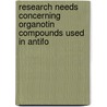 Research Needs Concerning Organotin Compounds Used in Antifo door Michael A. Champ