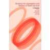 Researching the Organisation and Delivery of Health Services door Stuart Anderson