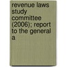 Revenue Laws Study Committee (2006); Report to the General A door North Carolina. General Committee