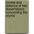 Review and Defence of Two Dissertations Concerning the Etymo