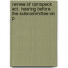 Review Of Ramspeck Act; Hearing Before The Subcommittee On P by United States. Congress. Service