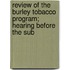 Review of the Burley Tobacco Program; Hearing Before the Sub