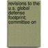 Revisions to the U.S. Global Defense Footprint; Committee on
