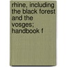 Rhine, Including the Black Forest and the Vosges; Handbook f door Karl Baedeker