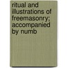 Ritual and Illustrations of Freemasonry; Accompanied by Numb door Avery Allyn
