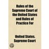 Rules of the Supreme Court of the United States and Rules of