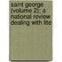 Saint George (Volume 2); A National Review Dealing with Lite