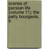 Scenes of Parisian Life (Volume 11); The Petty Bourgeois, Tr