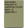 Sea-Water Intrusion in California (No.63 Appx. E; Appendix C by California. Dept. Of Water Resources