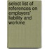 Select List of References on Employers' Liability and Workme