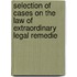 Selection of Cases on the Law of Extraordinary Legal Remedie