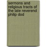 Sermons and Religious Tracts of the Late Reverend Philip Dod door Phillip Doddridge