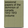 Sessional Papers of the Dominion of Canada 1912-1913 (Volume door Canada. Parliament