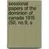 Sessional Papers of the Dominion of Canada 1915 (50, No.9, S