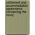 Settlement and Accommodation Agreements Concerning the Navaj