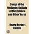 Songs Of The Outlands; Ballads Of The Hoboes And Other Verse
