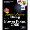 Special Edition Using Microsoft Powerpoint 2000 [with Cdrom] by Timothy Dyck