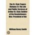 St. Clair Papers (Volume 2); The Life and Public Services of