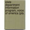 State Department Information Program, Voice of America (Pts. door United States. Operations
