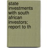State Investments with South African Investors; Report to th door North Carolina. General Commission