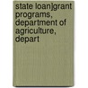 State Loan]grant Programs, Department of Agriculture, Depart by Montana. Legislature. Office Auditor