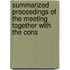 Summarized Proceedings of the Meeting Together with the Cons