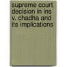 Supreme Court Decision in Ins V. Chadha and Its Implications door United States. Congress. Relations