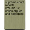 Supreme Court Reports (Volume 1); Cases Argued and Determine door Liberia. Supre Court