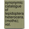 Synonymic Catalogue of Lepidoptera Heterocera. (Moths); Vol. door Kirby
