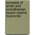 Synopsis of Arctic and Scandinavian Recent Marine Foraminife